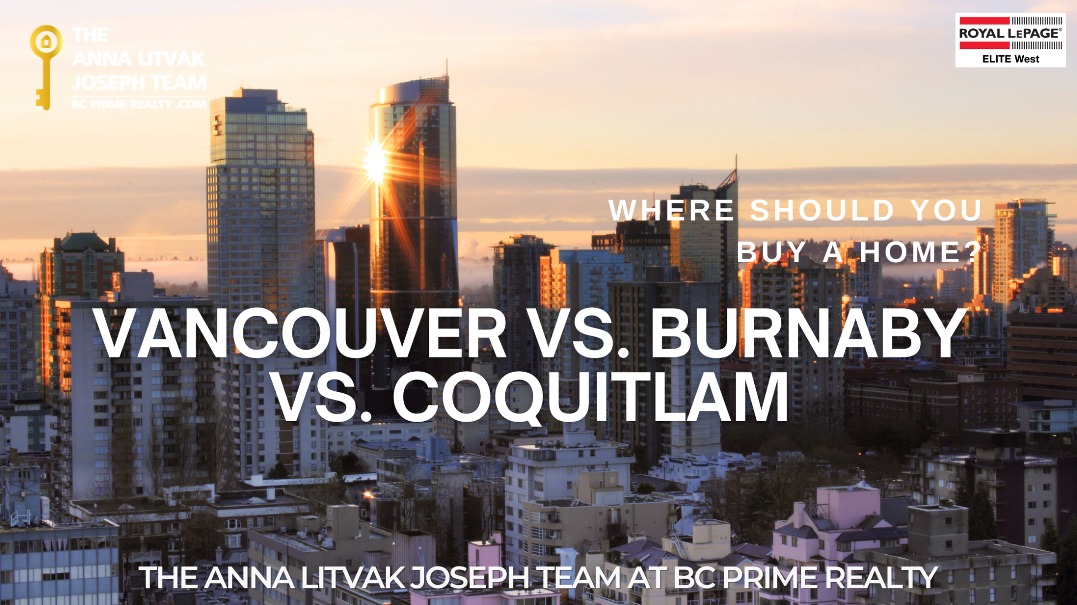 Vancouver vs. Burnaby vs. Coquitlam: Where Should You Buy a Home?
